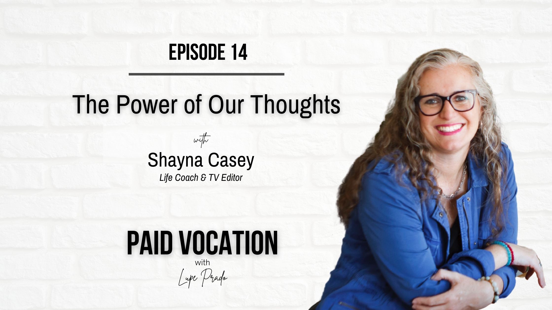 The Power of Our Thoughts | Shayna Casey