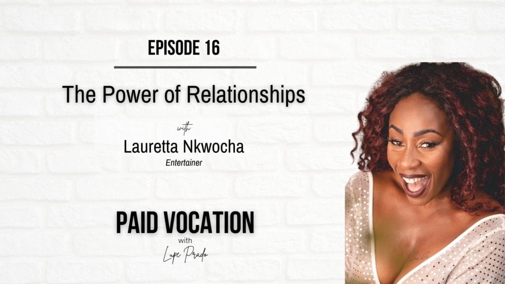 The Power of Relationships | Lauretta Nkwocha