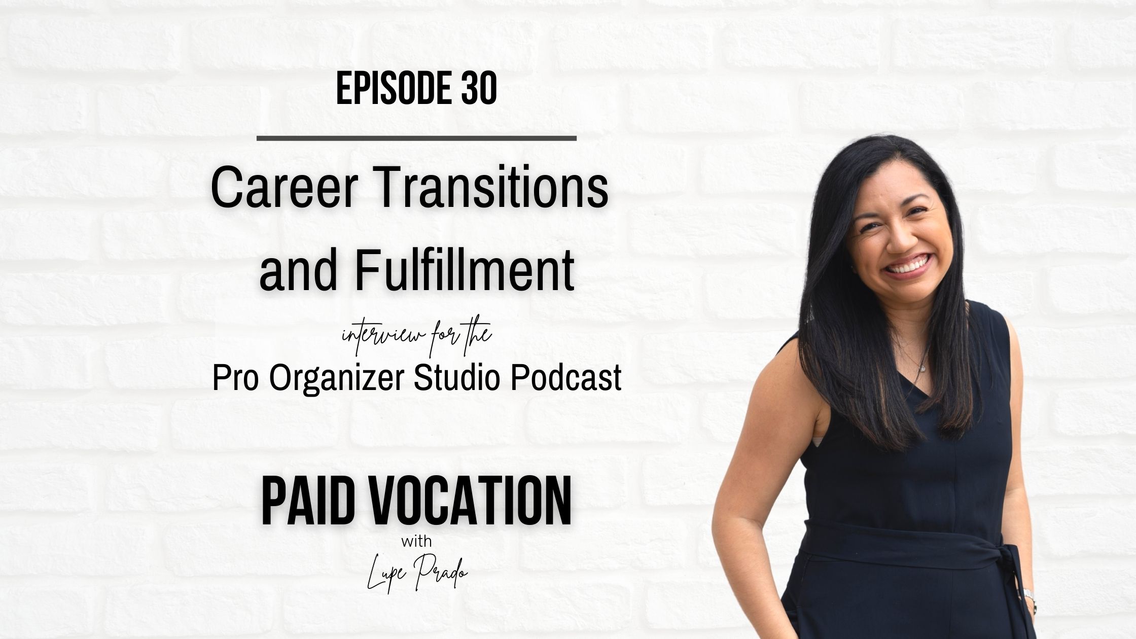 Career Transitions and Fulfillment | Interview for the Pro Organizer Studio Podcast