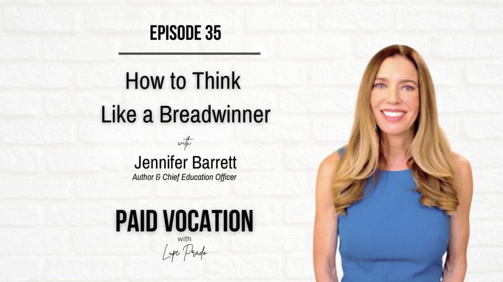 How to Think Like a Breadwinner | Jennifer Barrett