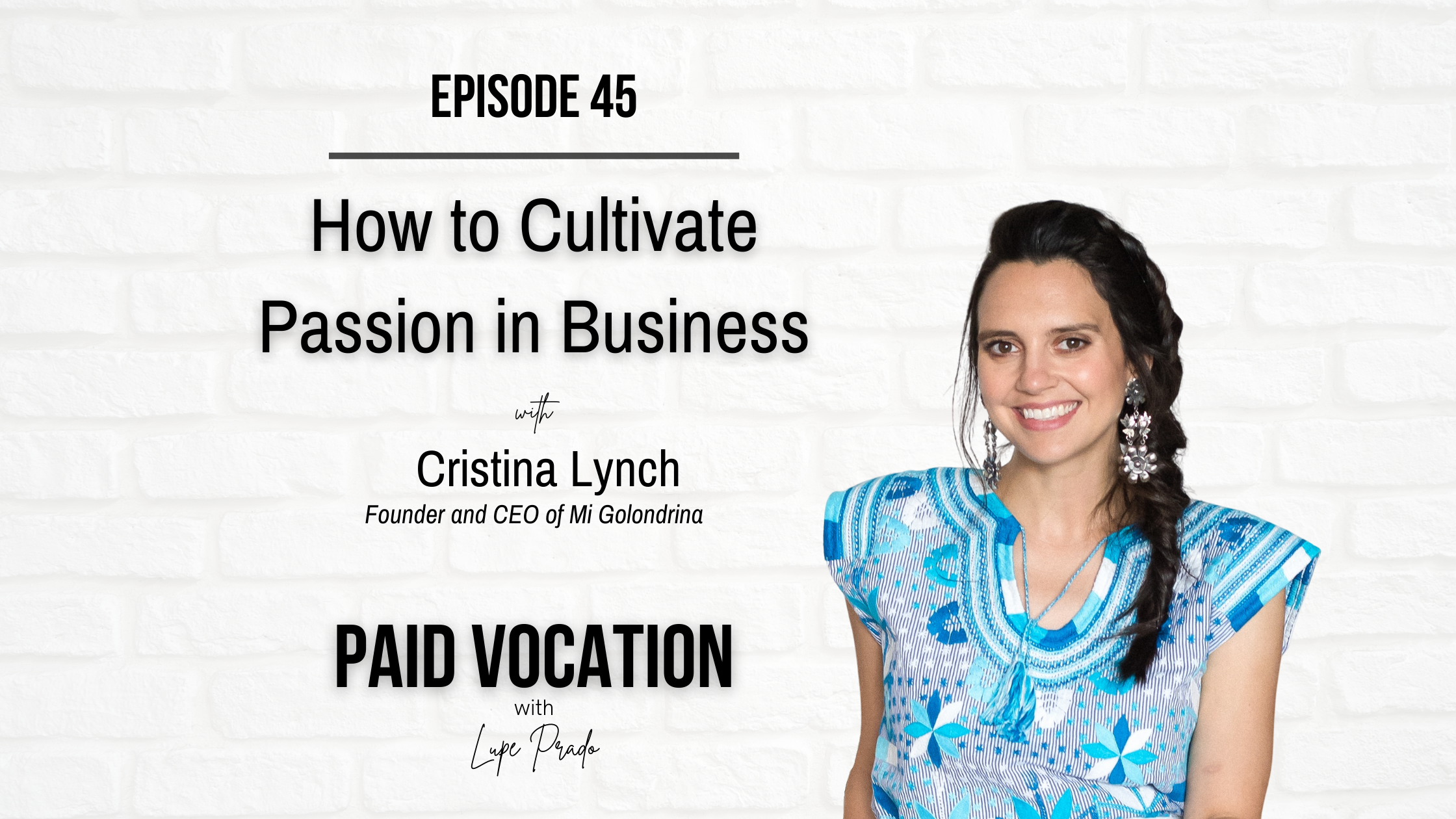 How to Cultivate Passion in Business | Cristina Lynch