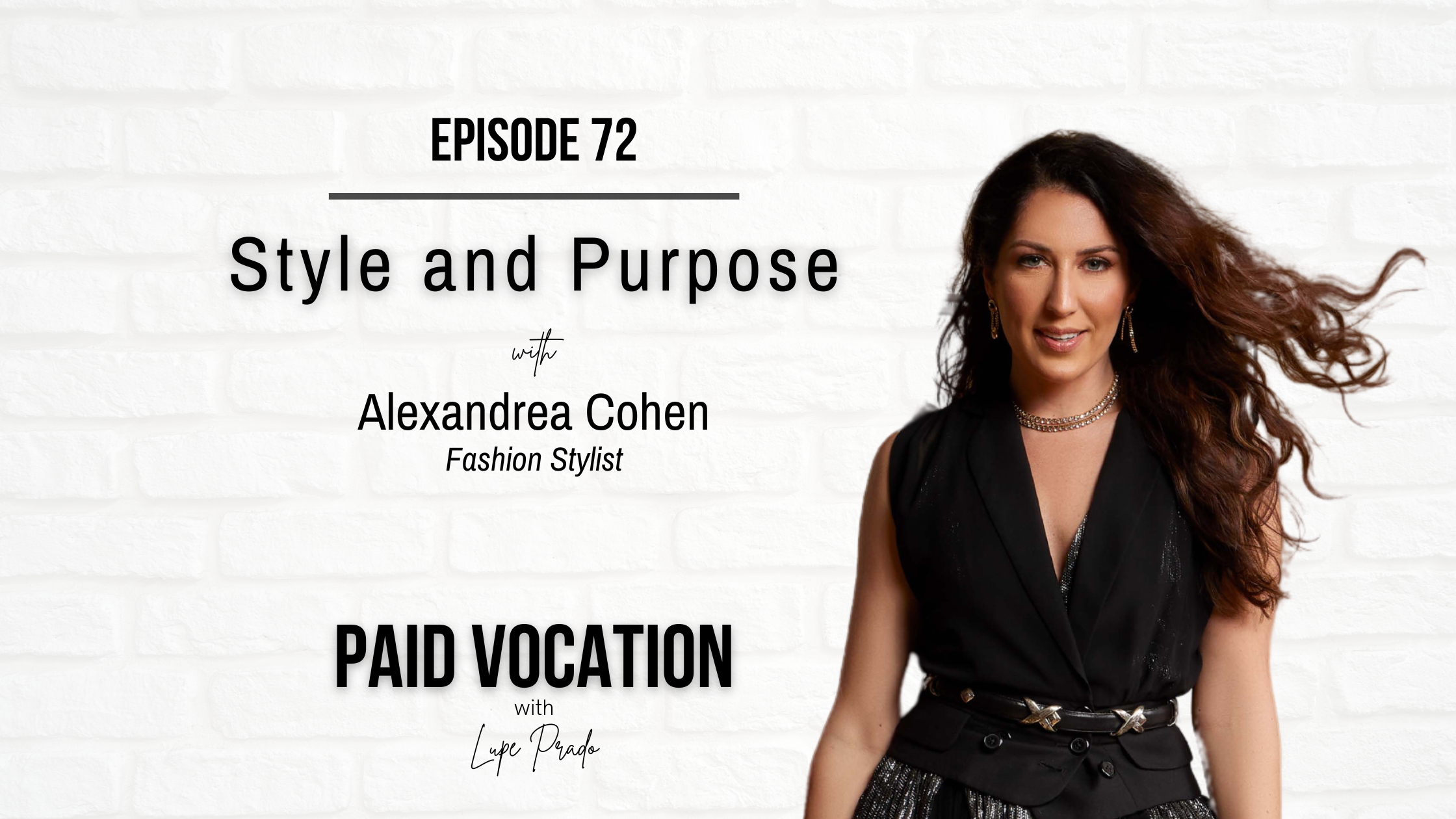 Style and Purpose with Alexandrea Cohen