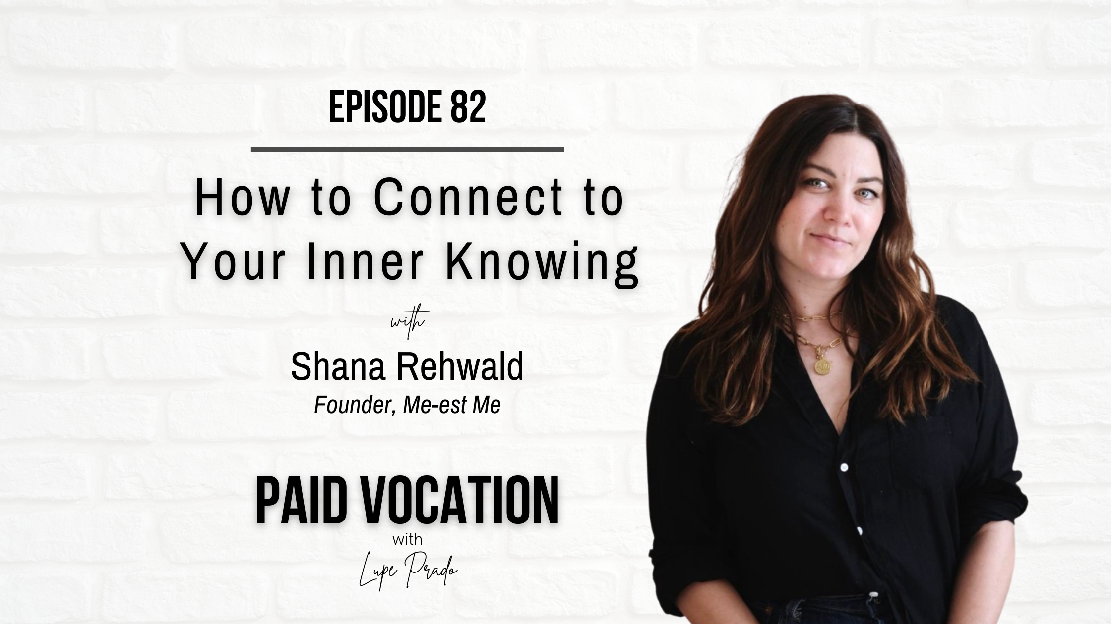How to Connect to Your Inner Knowing with Shana Rehwald