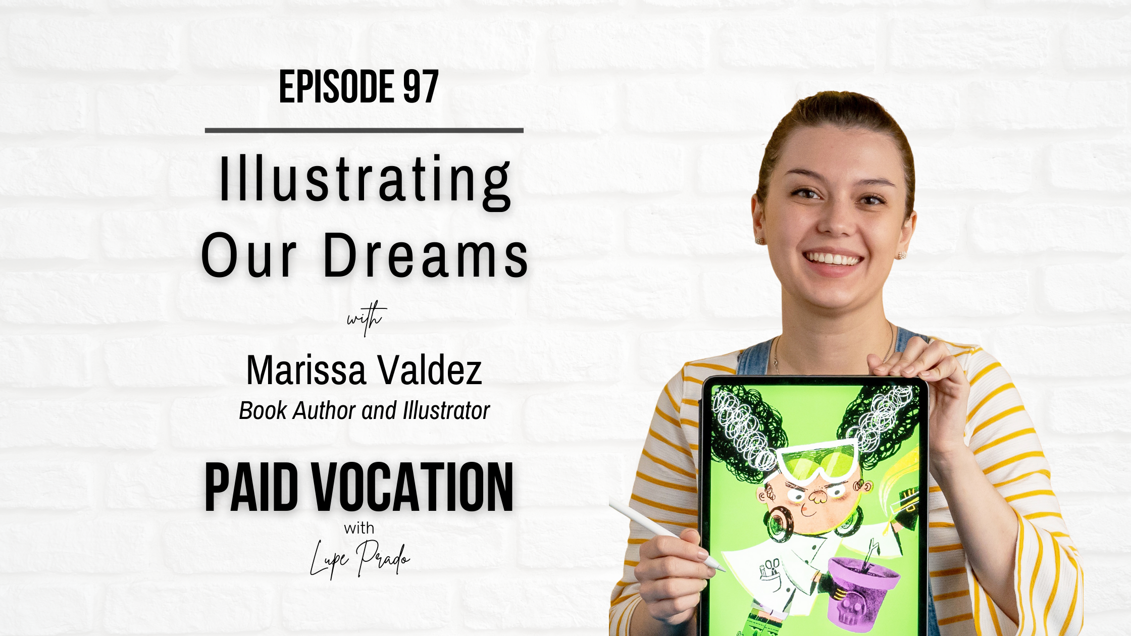 Illustrating Our Dreams with Marissa Valdez