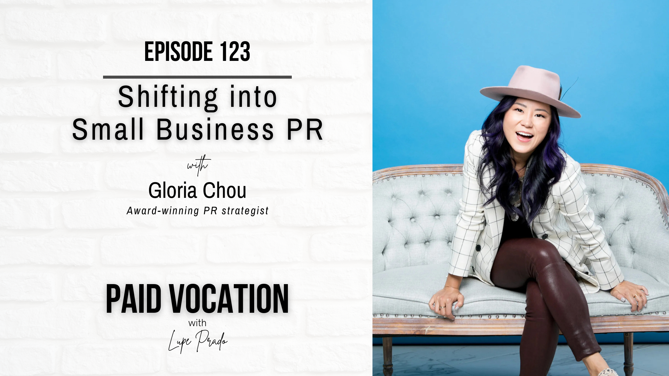 Shifting into Small Business PR with Gloria Chou